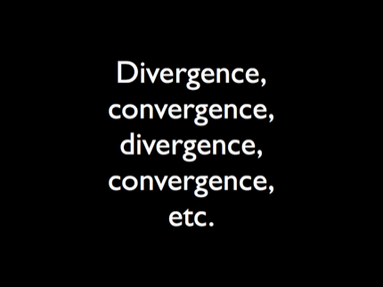 Divergence / convergence cycle